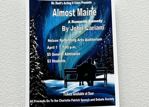  Posters for the play, “Almost, Maine”, can be spotted around the school. 